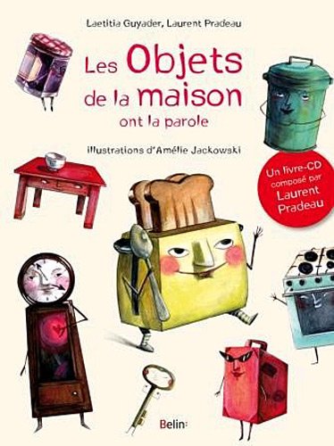couverture de : Les objets de la maison ont la parole !
