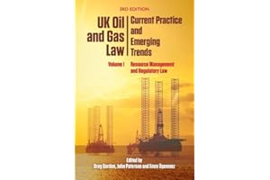 UK Oil and Gas Law: Current Practice and Emerging Trends: Volume I: Resource Management and Regulatory Law: 1