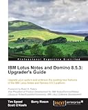 Image de IBM Lotus Notes and Domino 8.5.3: Upgrader's Guide