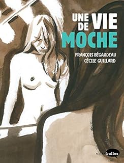 jaquette livre Une vie de moche