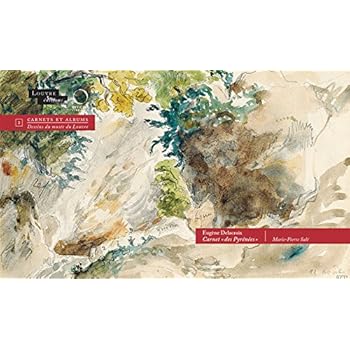 Eugene Delacroix carnet dit des Pyrénées 1845
