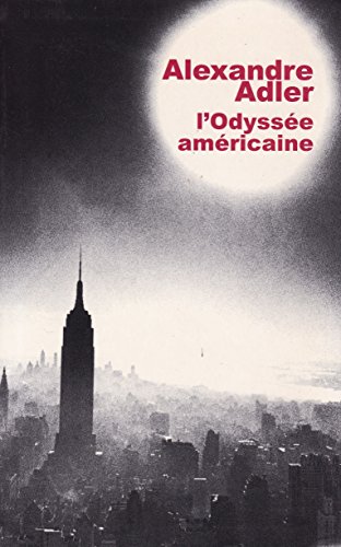 couverture de : L'Odyss&eacute;e am&eacute;ricaine