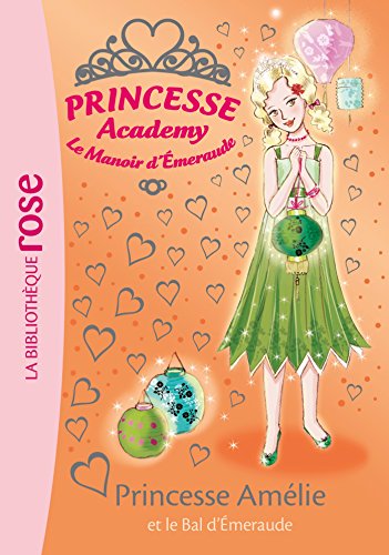 couverture de : Princesse L&eacute;a et le bal d'&Eacute;meraude