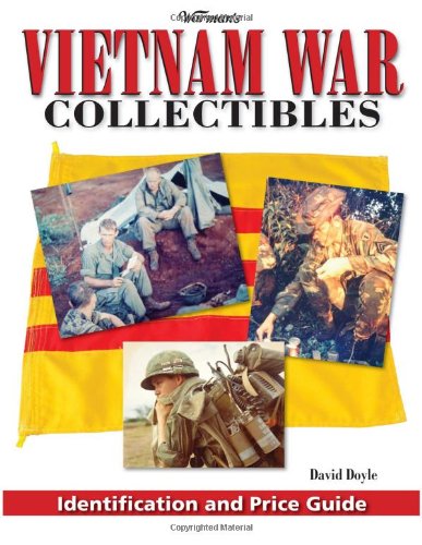 Warman's Vietnam War Collectibles: Identification and Price Guide livre