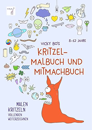Preisvergleich Produktbild Kritzel-Malbuch und Mitmachbuch. 8-12 Jahre