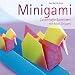 Produktbild Minigami: Zauberhafte Bastelideen mit Mini-Origami