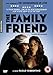 The Family Friend [DVD] [2007]