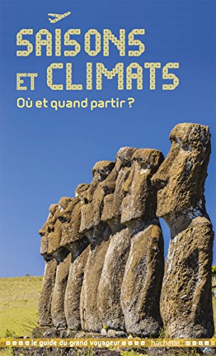 Preisvergleich Produktbild Saisons et climats : Où et quand partir