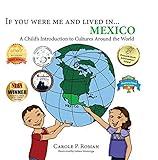 Image de If You Were Me and Lived in... Mexico: A Child's Introduction to Cultures Around the World (English Edition)