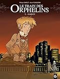 Le train des orphelins - volume 2 - Harvey