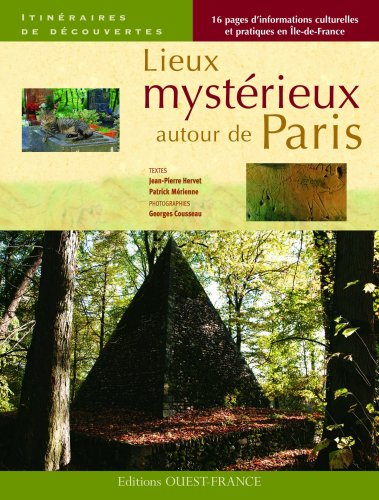 couverture de : Lieux myst&eacute;rieux autour de Paris