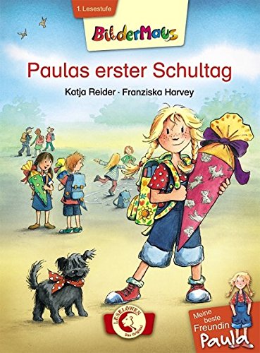 Download Bildermaus - Meine beste Freundin Paula: Paulas erster Schultag