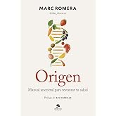 Origen: Manual ancestral para restaurar tu salud (Alienta)
