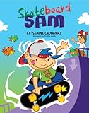 Skateboard Sam - Short Stories for Kids (English Edition) by