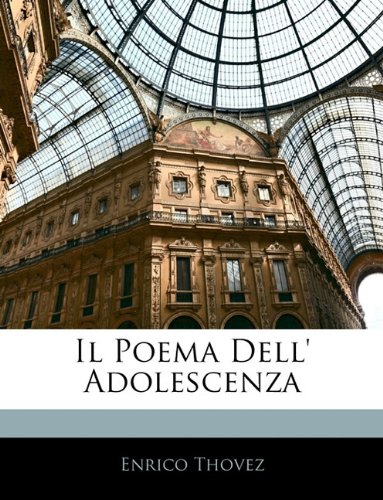 Il Poema Dell' Adolescenza