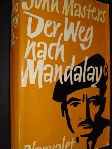 Der Weg nach Mandalay