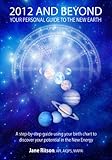 Image de 2012 and Beyond: Your Personal Guide to the New Earth (English Edition)