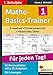 Mathe-Basics-Trainer 1. Schuljahr by