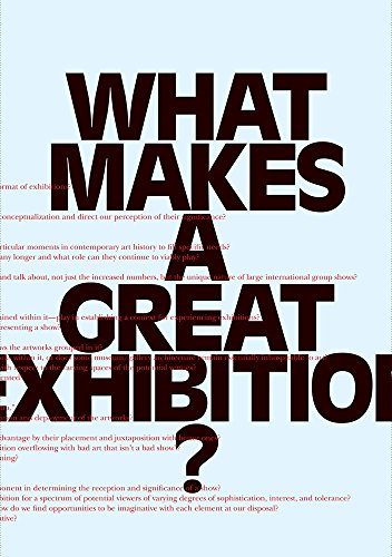 Download What Makes a Great Exhibition? Download What Makes a Great Exhibition?