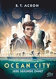 Bücher Neuerscheinungen 2022 - Ocean City - Jede Sekunde zählt von R. T. (F.M.Reifenberg Ch.Tielmann) Acron
