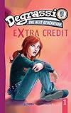 Turning Japanese: Degrassi Extra Credit #1 (Degrassi: Next Generation (Paperback)) by J. Torres, Ed Northcott