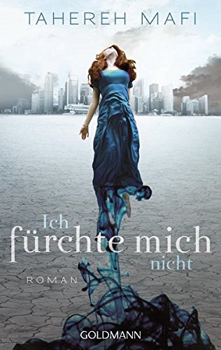 Ich fürchte mich nicht: Roman