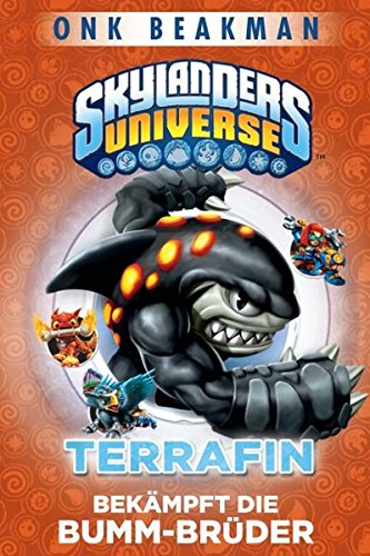 Preisvergleich Produktbild Skylanders Universe: Bd. 4: Terrafin bekämpft die Bumm-Brüder