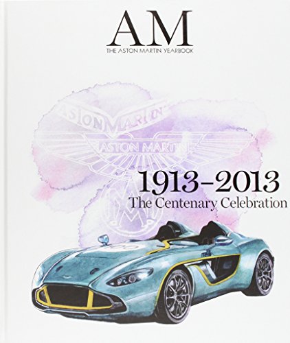 Aston Martin Centenary Book 2013 Aston Martin Centenary Book 2013