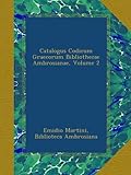 Image de Catalogus Codicum Graecorum Bibliothecae Ambrosianae, Volume 2