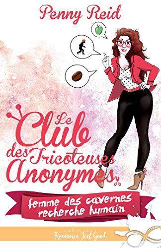 Couverture du livre Femme des cavernes recherche Humain: Le club des tricoteuses anonymes, T1