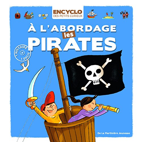 À l'abordage, les pirates