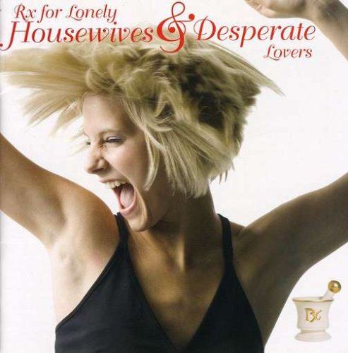 Preisvergleich Produktbild Rx for Lonely Housewives & des