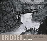 Bridges: The Spans of North America (Norton Professional Books for Architects & Designers) by 