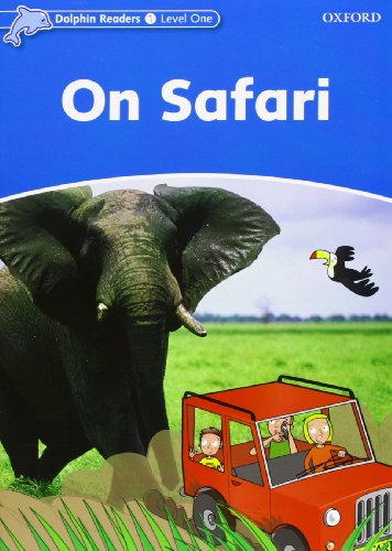 Dolphin Readers 1 On Safari