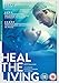 Heal The Living [DVD]