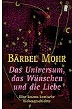 Cover zum Buch Das Universum, das Wünschen und die L...