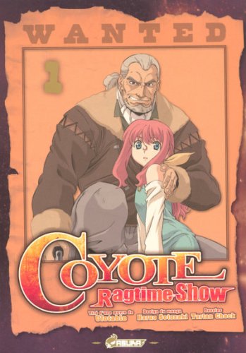 Coyote Ragtime Show — Tome 1