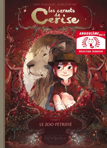 Les carnets de Cerise T01 : Le zoo pétrifié