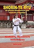 Image de Shorin-Te Ryu: Handbuch für das klassische Okinawa-Karate