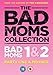 Bad Moms and Bad Moms Christmas (1&2) [DVD] [2017]