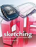 Sketching. Paperback edition: Drawing Techniques for Product Designers by Koos Eissen, Roselien Steur