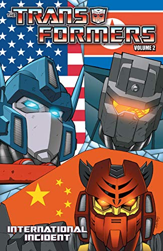 Transformers (2010-2011) Vol. 2: International Incident (English Edition) Transformers (2010-2011) Vol. 2: International Incident (English Edition)