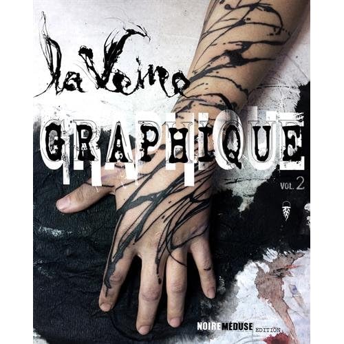 La Veine Graphique : Volume 2