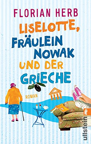 Download Liselotte, Fräulein Nowak und der Grieche
