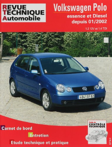 Revue-Technique-Automobile-CIP-6831-Volkswagen-Polo-Essence-et-Diesel-depuis-012002-12-12V-et-14-TDI