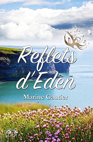Reflets d'Eden gratuit Reflets d'Eden gratuit
