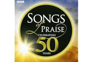 Songs of Praise-Celebrating 50 Years