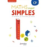 Maths super simples CP: Je manipule, je m'entraine, je r&eacute;ussis