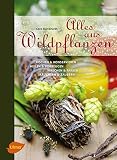 Cover zum Buch Alles aus Wildpflanzen: Kochen und ko...