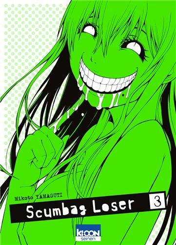 Scumbag Loser — Tome 3